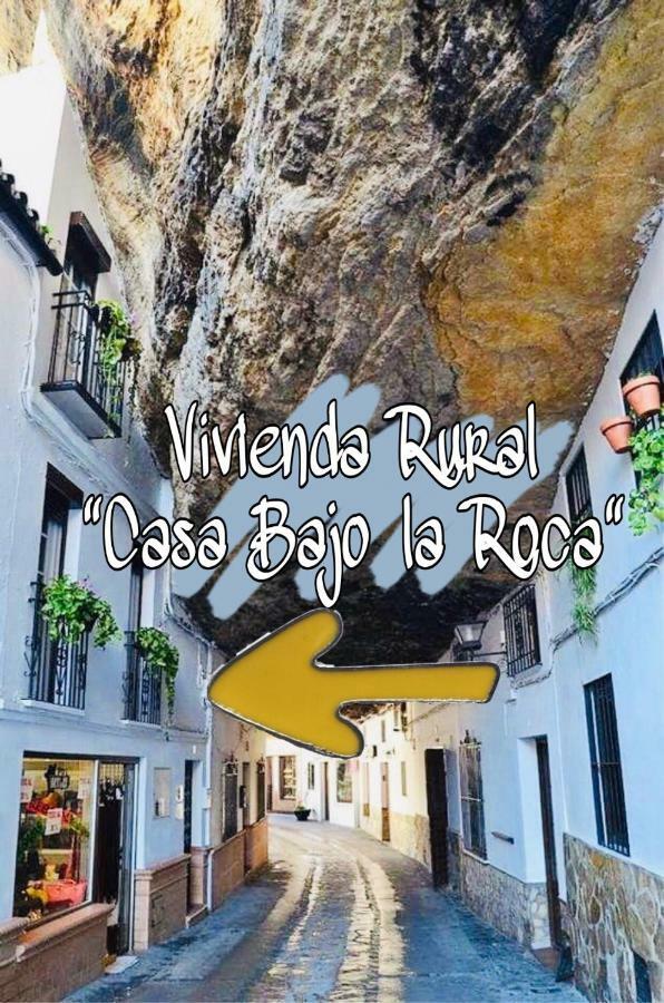 Casa Bajo La Roca Setenil De Las Bodegas Exterior foto